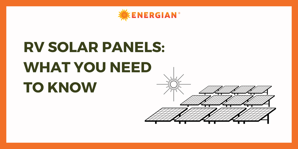 Motorhome solar panels, a comprehensive guide